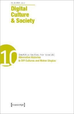 Digital Culture & Society (DCS) Vol. 6, Issue 2 - Laborious Play and Playful Work II(English, Paperback, Abend Pablo)