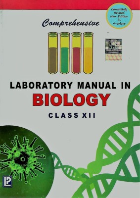 Comprehensive Laboratory Manual In Biology Class 12 Laxmi Publications (P) Ltd(Paperback, DR. PRAGYA DIXIT, DR. J. P. SHARMA)