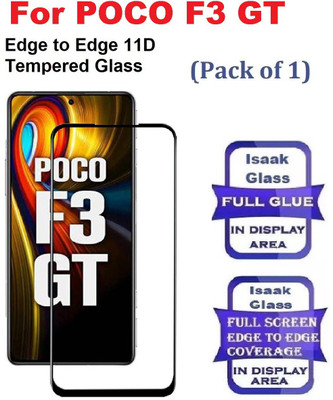 ISAAK Edge To Edge Tempered Glass for Poco F3 GT Edge to Edge, Full Glue, 11D Tempered Glass(Pack of 1)
