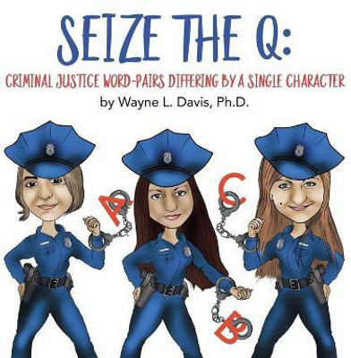 Seize the Q(English, Paperback, Davis Wayne L)