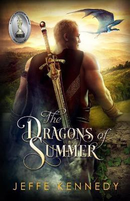 The Dragons of Summer(English, Paperback, Kennedy Jeffe)