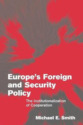 Europe's Foreign and Security Policy(English, Paperback, Smith Michael E.)