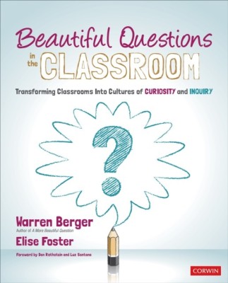 Beautiful Questions in the Classroom(English, Paperback, Berger Warren)