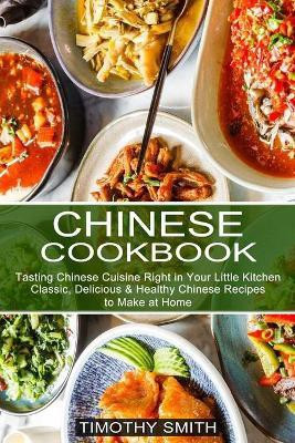 Chinese Cookbook(English, Paperback, Smith Timothy)