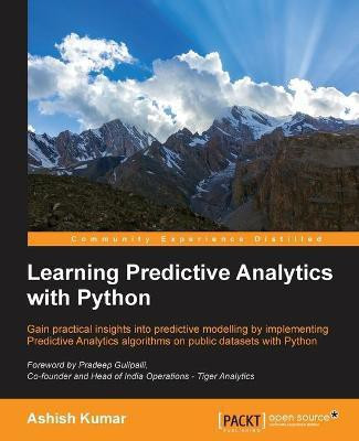 Learning Predictive Analytics with Python(English, Electronic book text, Kumar Ashish)