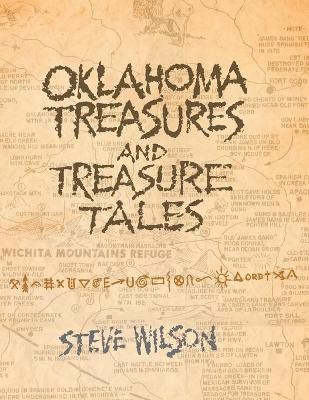 Oklahoma Treasures and Treasure Tales(English, Paperback, Wilson Steve)