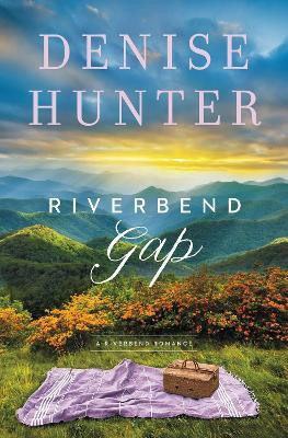Riverbend Gap(English, Paperback, Hunter Denise)