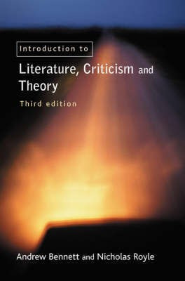 An Introduction to Literature, Criticism and Theory(English, Paperback, Bennett Andrew)