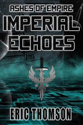 Imperial Echoes(English, Paperback, Thomson Eric)
