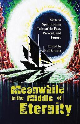Meanwhile in the Middle of Eternity(English, Paperback, unknown)