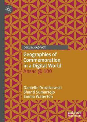 Geographies of Commemoration in a Digital World(English, Hardcover, Drozdzewski Danielle)
