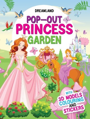 Pop-Out Princess Garden- With 3D Models Colouring Stickers(English, Paperback, Dreamland Publications)