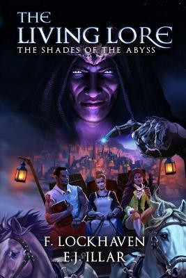 The Shades of the Abyss (Book 1)(English, Paperback, Lockhaven F)