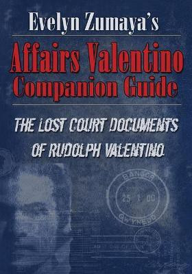 Evelyn Zumaya's Affairs Valentino Companion Guide(English, Paperback, Zumaya Evelyn)