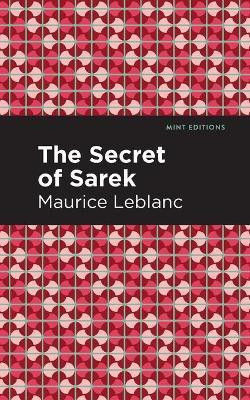The Secret of the Sarek(English, Paperback, Leblanc Maurice)