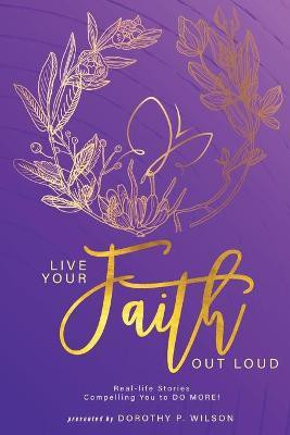 Live Your Faith Out Loud(English, Paperback, unknown)