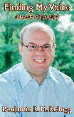 Finding My Voice(English, Paperback, Kellogg Benjamin K M)