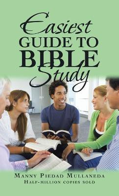 Easiest Guide to Bible Study(English, Hardcover, Mullaneda Manny Piedad)