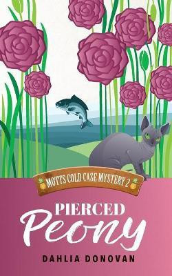 Pierced Peony(English, Paperback, Donovan Dahlia)