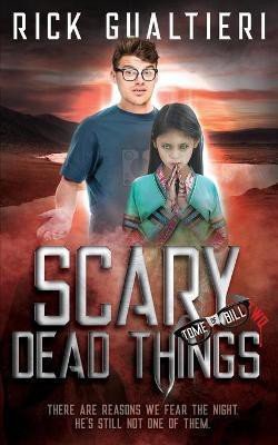 Scary Dead Things(English, Paperback, Gualtieri Rick)