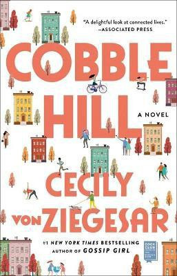 Cobble Hill(English, Paperback, Von Ziegesar Cecily)