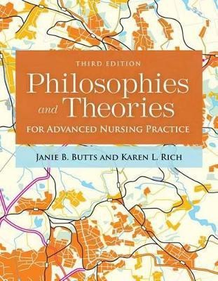 Philosophies and Theories for Advanced Nursing Practice(English, Paperback, Butts Janie B.)