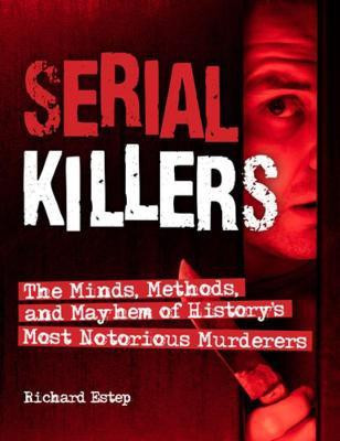 Serial Killers(English, Paperback, Estep Richard)