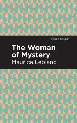 The Woman of Mystery(English, Paperback, Leblanc Maurice)