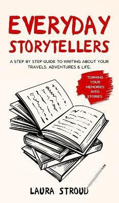 Everyday Storytellers(English, Hardcover, Stroud Laura)