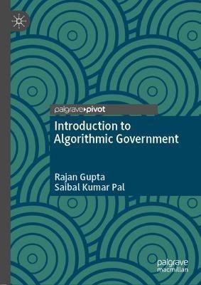 Introduction to Algorithmic Government(English, Hardcover, Gupta Rajan)