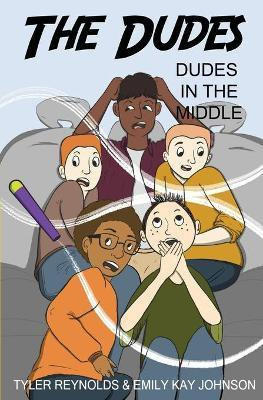 Dudes in the Middle(English, Paperback, Reynolds Tyler)