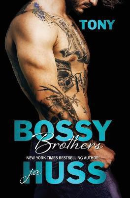 Bossy Brothers Tony(English, Hardcover, Huss Ja)