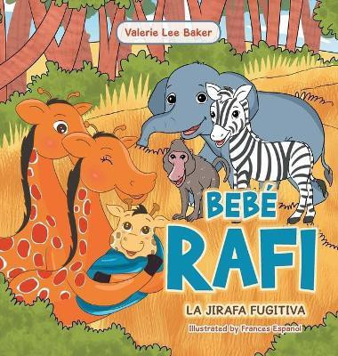 Bebe Rafi(Spanish, Hardcover, Lee Baker Valerie)