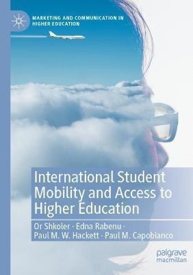 International Student Mobility and Access to Higher Education(English, Paperback, Shkoler Or)