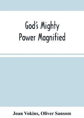 God'S Mighty Power Magnified(English, Paperback, Vokins Joan)