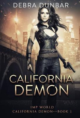 California Demon(English, Hardcover, Dunbar Debra)