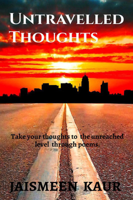 Untravelled Thoughts(English, Paperback, Jaismeen Kaur)