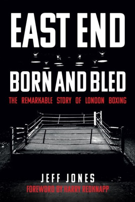 East End Born and Bled(English, Paperback, Jones Jeff)