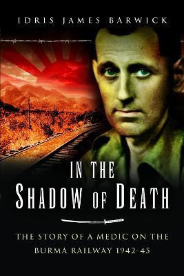 In the Shadow of Death(English, Paperback, Barwick Idris James)