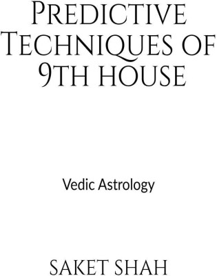 Predictive Techniques of 9th house(English, Paperback, Saket Shah)