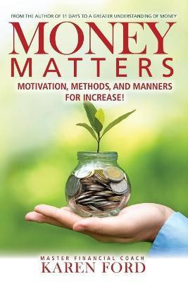 Money Matters(English, Paperback, Ford Karen)