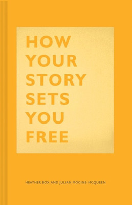 How Your Story Sets You Free(English, Hardcover, Box Heather)