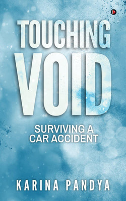 Touching Void(English, Paperback, KARINA PANDYA)