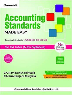 Accounting Standards Made Easy For CA Inter (New Syllabus) 14th edition 2021(Paperback, CA. Ravi Kanth Miriyala, CA. Sunitanjani Miriyala)