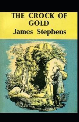 The Crock of Gold Illustrated(English, Paperback, Stephens James)