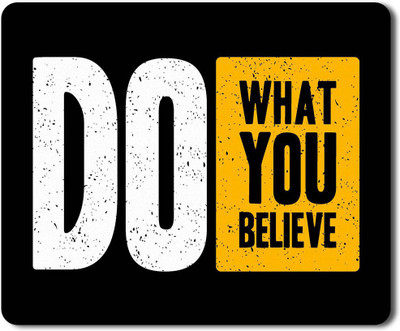 Flair Print Visibee Do what you believe Designer Gaming Non-Slip Rubber Base Mouse Pad for Laptop/Computer (23 cm x 19 cm) MP154 Mousepad(Multicolor)