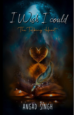 I Wish I Could(Paperback, Angad Singh)