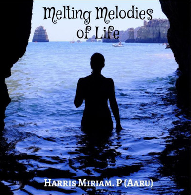 Melting Melodies of Life(English, Paperback, P Harris Miriam)