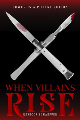 When Villains Rise(English, Hardcover, Schaeffer Rebecca)