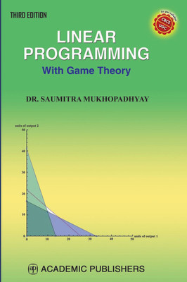 LINEAR PROGRAMMING WITH GAME THEORY(Paperback, SAUMITRA MUKHOPADHYAY)